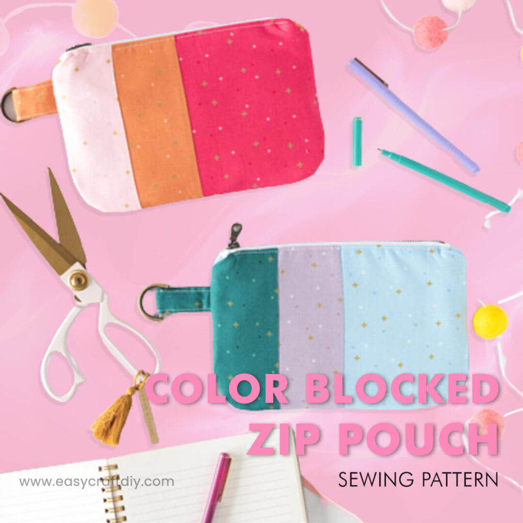 Color-Blocked Zip Pouch Sewing Pattern  